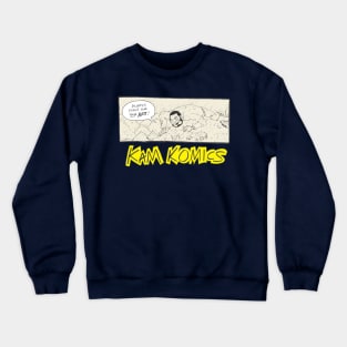 Always fight for your art! Crewneck Sweatshirt